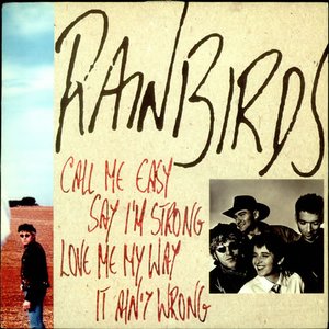 CALL ME EASY SAY I'M STRONG LOVE ME MY WAY IT AIN'T WRONG
