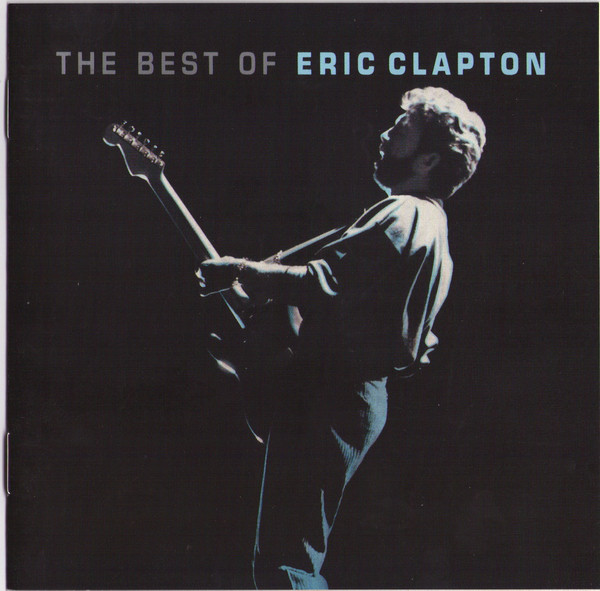 Eric's best. The best of Eric Clapton. Eric Clapton album. Eric Clapton / Clapton Chronicles: the best of Eric Clapton & Special Bonus selection (2cd) 2006.