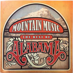 MOUNTAIN MUSIC THE BEST OF ALABAMA