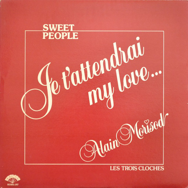 JE T'ATTENDRAI MY LOVE