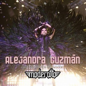 ALEJANDRA GUZMÁN 20 AÑOS DE ÉXITOS EN VIVO CON MODERATTO