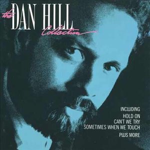 THE DAN HILL COLLECTION
