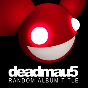 RANDOM ALBUM TITLE