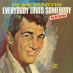 EVERYBODY LOVES SOMEBODY