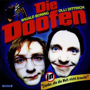 LIEDER, DIE DIE WELT NICHT BRAUCHT