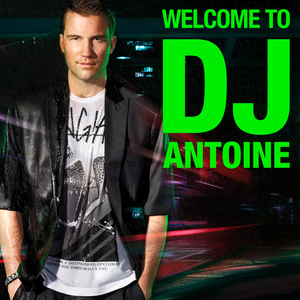 WELCOME TO DJ ANTOINE