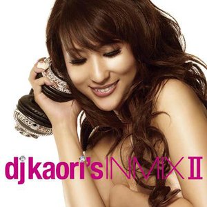 DJ KAORI'S INMIX II