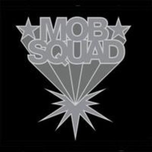 MOB SQUAD