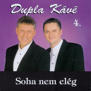 SOHA NEM ELÉG