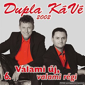 VALAMI ÚJ, VALAMI RÉGI