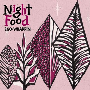 NIGHT FOOD