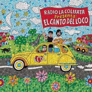 RADIO LA COLIFATA PRESENTA: EL CANTO DEL LOCO