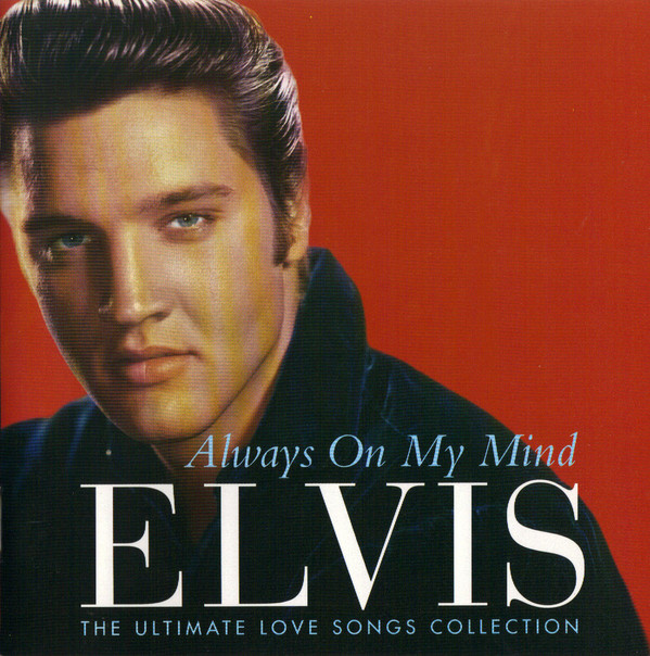 ALWAYS ON MY MIND - ULTIMATE LOVE SONGS
