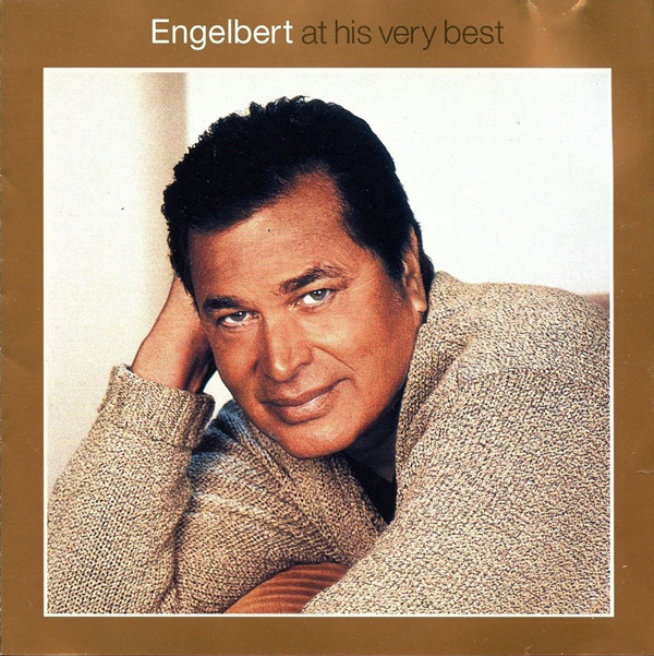 ENGLEBERT AT HIS VERY BEST