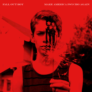MAKE AMERICA PSYCHO AGAIN