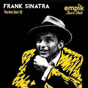EMPIK JAZZ CLUB: FRANK SINATRA - THE VERY BEST OF