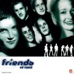 FRIENDS PÅ TURNÉ