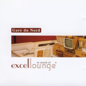 IN SEARCH OF EXCELLOUNGE