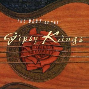 BEST OF THE GIPSY KINGS