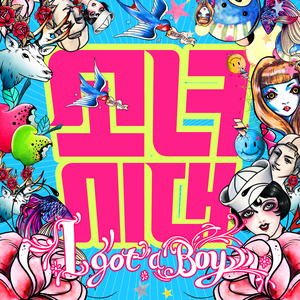 I GOT A BOY