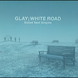 BALLAD BEST SINGLES- WHITE ROAD