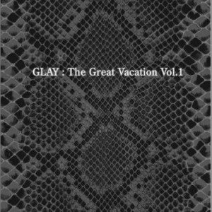 THE GREAT VACATION VOL.1