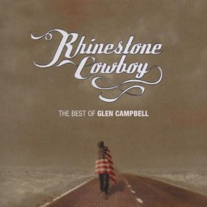 RHINESTONE COWBOY - THE BEST OF