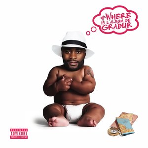 WHERE IS L'ALBUM DE GRADUR