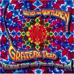 LADIES AND GENTLEMEN: THE GRATEFUL DEAD