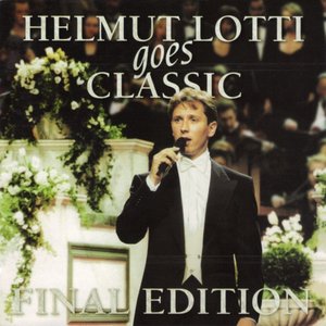 HELMUT LOTTI GOES CLASSIC FINAL EDITION