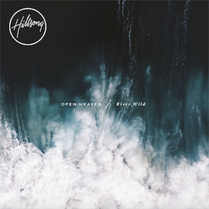 OPEN HEAVEN/RIVER WILD