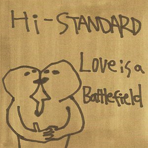 LOVE IS A BATTLEFIELD