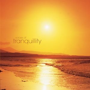 VOICES OF TRANQUILITY