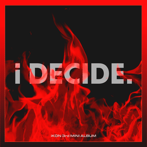 I DECIDE