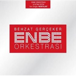 ENBE ORKESTRASI & ALTAN ÇETİN