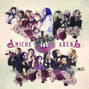 AMICHE IN ARENA