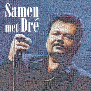 SAMEN MET DRÉ
