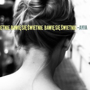 BAWIĘ SIĘ ŚWIETNIE