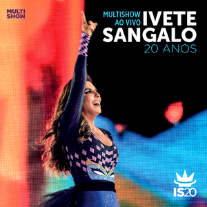 IVETE SANGALO 20 ANOS