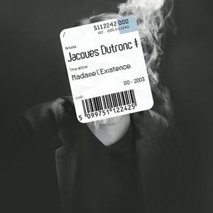 MADAME L'EXISTENCE
