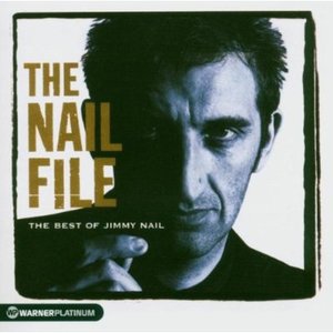 THE NAIL FILE - THE BEST OF JIMMY NAIL