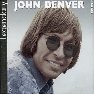 LEGENDARY JOHN DENVER