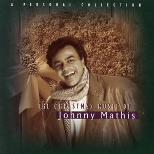 THE CHRISTMAS MUSIC OF JOHNNY MATHIS