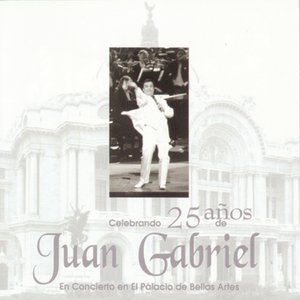 CELEBRANDO 25 AÑOS DE JUAN GABRIEL EN EL PALACIO DE BELLAS ARTES