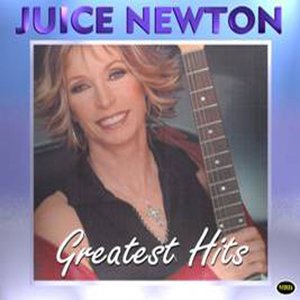 JUICE NEWTON - GREATEST HITS