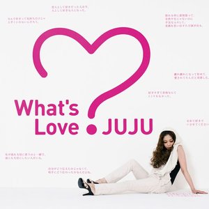 WHAT'S LOVE？