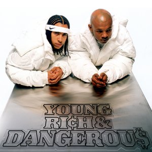 YOUNG, RICH & DANGEROUS