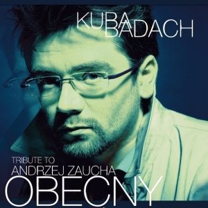 TRIBUTE TO ANDRZEJ ZAUCHA. OBECNY