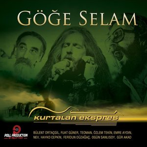 GÖĞE SELAM
