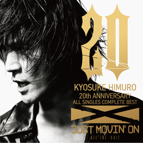 20TH ANNIVERSARY ALLSINGLES COMPLETE BEST JUST MOVIN'ON ～ALL THE-S-HIT～